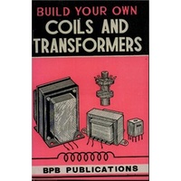 Build Your Own Coils and Transformers Book