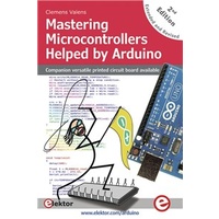 Mastering Microcontrollers Helped By Arduino