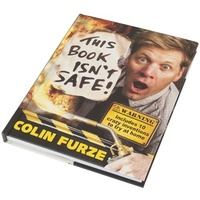 This Book Isn`t Safe - Colin Furze