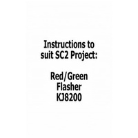 Instructions to suit SC2 Project - KJ8200 Red/Green flasher