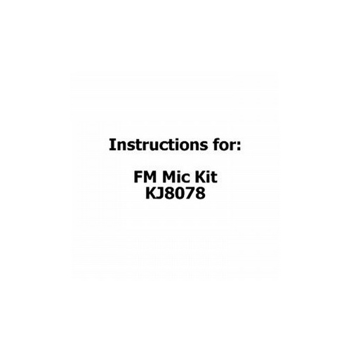 Instructions for FM Mic Kit KJ8078